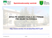 Spoločenskovedný seminár - „Bitka pri Moháči (1526) a jej význam pre dejiny Slovenska“